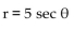 For the given rectangular equation, write an equivalent polar equation. -y = 5 A)    B)    C)    D)   