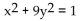 Eliminate the parameter of the pair of parametric equations. -x = sin t, y = 3 cos t A)    B)    C)    D)   