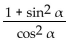 Write the expression in terms of sines and/or cosines, and then simplify. -  A)  1 B)    C)    D)   