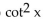Write the expression in terms of sines and/or cosines, and then simplify. -(tan x csc x + 1) (sec x - 1)  A)  tan x + sec x - sin x - 1 B)  sec x - cos x C)    D)   