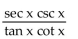 Write the expression in terms of sines and/or cosines, and then simplify. -  A)    B)    C)  cos x - sin x D)   