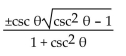 Express the given trigonometric function in terms of the indicated function. -sin   in terms of csc   A)    B)    C)    D)   