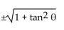 Express the given trigonometric function in terms of the indicated function. -cot   in terms of tan   A)    B)    C)    D)   