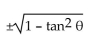 Express the given trigonometric function in terms of the indicated function. -cot   in terms of tan   A)    B)    C)    D)   