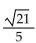 Use identities to find the exact value of the trigonometric function. -Find cos   , given that sin   and   is in quadrant II. A)    B)    C)    D)   