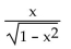 Find an equivalent algebraic expression for the given composition. -cot(arccos(x) )  A)    B)    C)    D)   