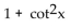Choose the equivalent expression for the given expression. -  A)    B)    C)    D)   