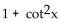 Choose the equivalent expression for the given expression. -  A)    B)    C)    D)   