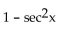Choose the equivalent expression for the given expression. -  A)    B)    C)    D)   