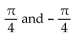 Show that the equation is not an identity by listing the value(s)  of the variable from among   for which the equation is false. -  A)    B)    C)    D)   