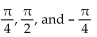 Show that the equation is not an identity by listing the value(s)  of the variable from among   for which the equation is false. -  A)    B)    C)    D)   