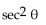 Use identities to simplify the expression. -  A)    B)    C)    D)   