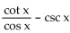 Use identities to simplify the expression. -  A)  sec x B)  0 C)  1 D)  tan x