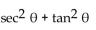 Use identities to simplify the expression. -  A)  1 B)    C)    D)   
