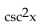 Complete the equation so the result is an identity. -  A)    B)    C)  2 D)   