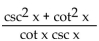 Complete the equation so the result is an identity. -  A)  tan x sin x B)  cot x csc x C)    D)  -tan x sin x