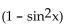 Factor and, if possible, simplify the expression. -  A)    B)    C)    D)   