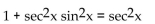 Identify the equation as either an identity or not. -  A)  Not an identity B)  Identity