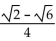 Use an identity to find the exact value of the expression. -sin 135° - 30° A)    B)    C)    D)   
