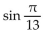 Write in terms of the cofunction of a complementary angle. -  A)    B)    C)    D)   