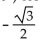 Simplify the expression by using a sum or difference identity. -sin (10°)  cos (110°)  + cos (10°)  sin (110°)  A)    B)    C)    D)   
