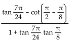 Use trigonometric identities to find the exact value. -  A)    B)    C)    D)   