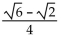 Use an appropriate identity to find the exact value of the expression. -cos (255°)  A)    B)    C)    D)   