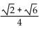 Use an appropriate identity to find the exact value of the expression. -cos (255°)  A)    B)    C)    D)   