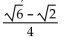 Use a sum or difference identity to find the exact value. -sin (255°)  A)    B)    C)    D)   