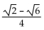 Use a sum or difference identity to find the exact value. -sin (255°)  A)    B)    C)    D)   