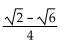 Use a sum or difference identity to find the exact value. -sin (285°)  A)    B)    C)    D)   
