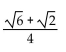 Use a sum or difference identity to find the exact value. -sin (-165°)  A)    B)    C)    D)   