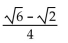 Use a sum or difference identity to find the exact value. -sin (-165°)  A)    B)    C)    D)   