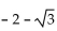 Find the exact value by using a sum or difference identity. -tan   A)    B)    C)    D)   