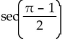 Choose the expression with exactly the same value as the given expression. -  A)    B)    C)    D)   