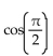 Choose the expression with exactly the same value as the given expression. -  A)    B)    C)    D)   