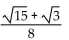 Find the exact value of the expression using the provided information. -Find sin(B - C)    , with B in quadrant IV, and sin   , with C in quadrant II. A)    B)    C)    D)   