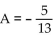Find the exact value of the expression using the provided information. -Find tan(A - B)    with A in quadrant II, and sin   , with B in quadrant II. A)    B)    C)    D)   