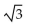 Find the exact value using a double-angle identity. -tan(120°)  A)    B)    C)    D)   