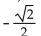 Find the exact value using a double-angle identity. -sin(480°)  A)    B)    C)  -1 D)   