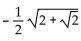 Find the exact value by using a half-angle identity. -sin   A)    B)    C)    D)   