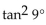 Choose the expression which is equivalent to the given expression. -  A)  tan 36° B)  tan 9° C)    D)   