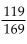 Find the exact value, given that sin A = -4/5 with A in quadrant IV, tan B = 7/24 with B in quadrant III, and cos C = - 5/13 with C in quadrant II. -cos 2C A)    B)    C)    D)   