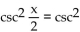 Decide whether the expression is or is not an identity. -c   x + cot x csc x A)  Identity B)  Not an identity