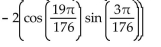 Use a sum-to-product identity to rewrite the expression. -sin   - sin   A)    B)    C)    D)   