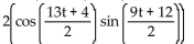 Use a sum-to-product identity to rewrite the expression. -sin (11t + 8)  + sin (2t - 4)  A)    B)    C)    D)   