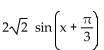 Rewrite the expression in the form A sin(x + C) . -2 sin x +   cos x A)    B)    C)    D)   