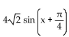 Rewrite the expression in the form A sin(x + C) . --4 sin x - 4 cos x A)    B)    C)    D)   