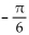 Graph the function by first writing it in the form y = A sin(x + C) . State the amplitude, period, and phase shift. -y =   sin x - 3 cos x   A)    ,phase shift     B)    ,phase shift     C)    ,phase shift     D)    ,phase shift    