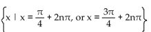 Find all real numbers that satisfy the equation. -sin x =   A)    B)    C)    D)   
